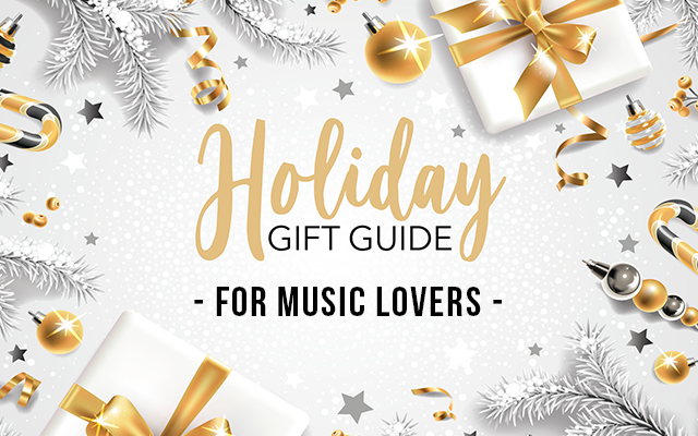 Holiday Gifts for the Music Lover in Your Life